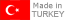 Made in Turecko Made in Turecko